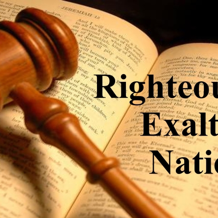 Righteousness Exalts A Nation, But Sin …